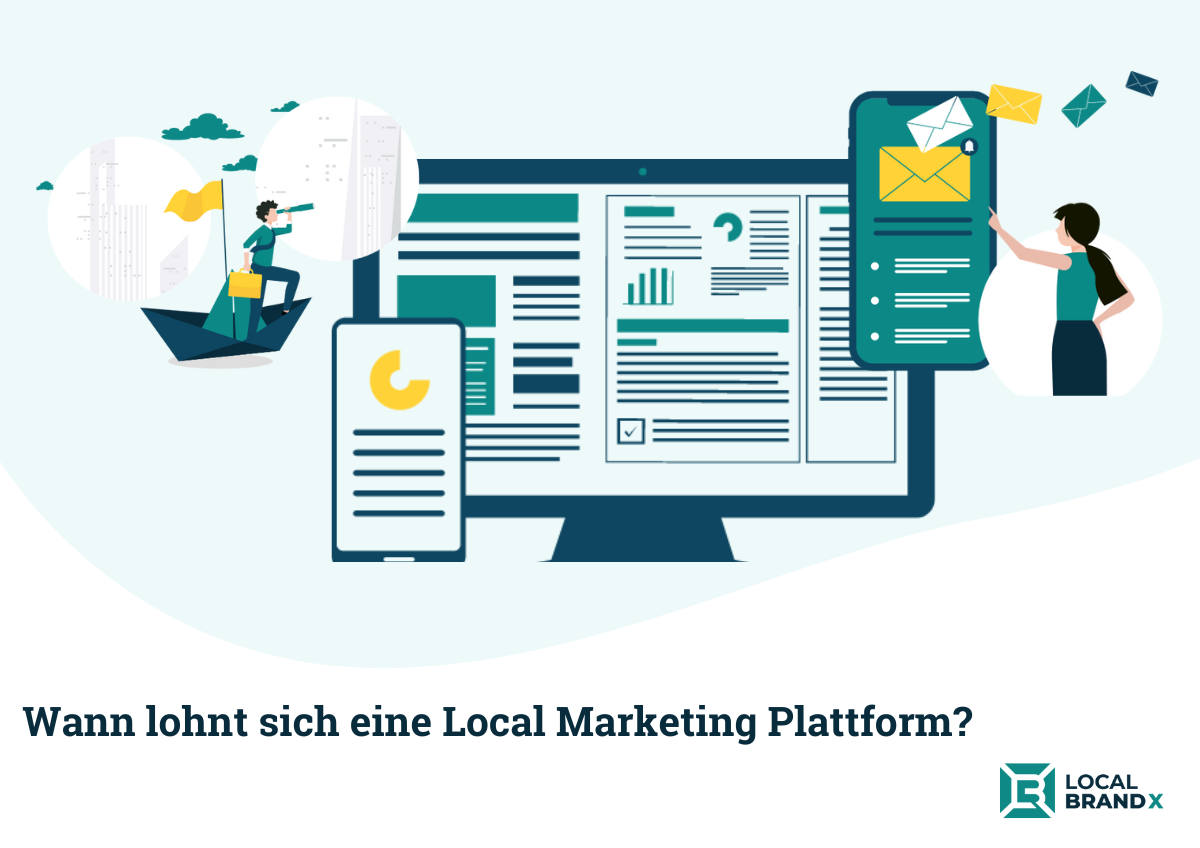 Wann lohnt sich eine Local Marketing Plattform?