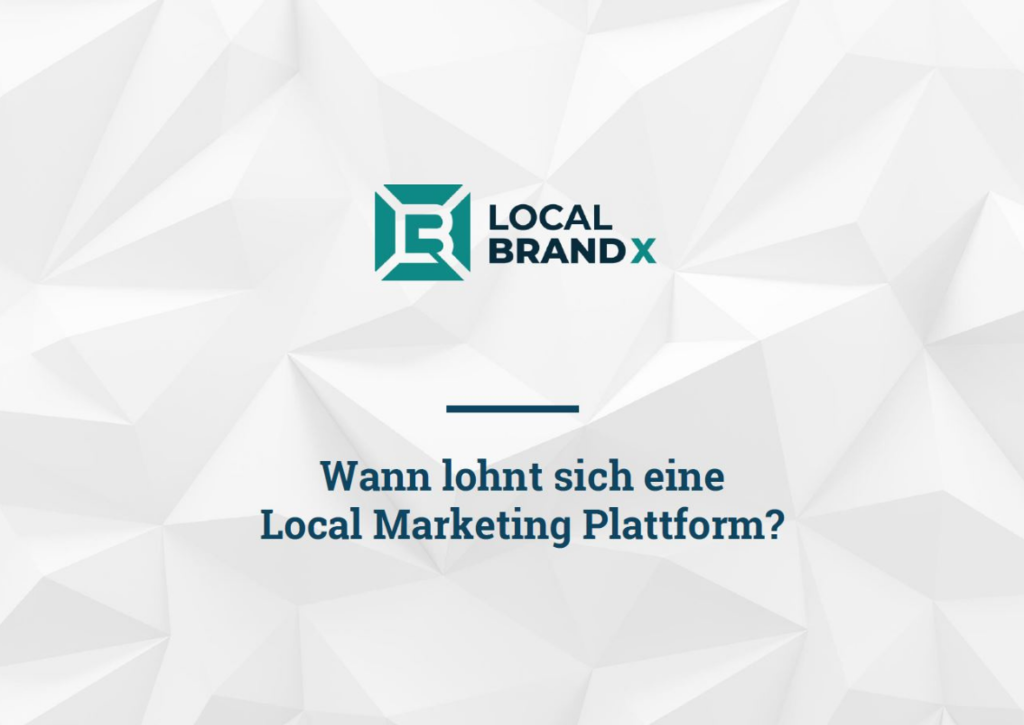 Wann lohnt sich eine Local Marketing Plattform?